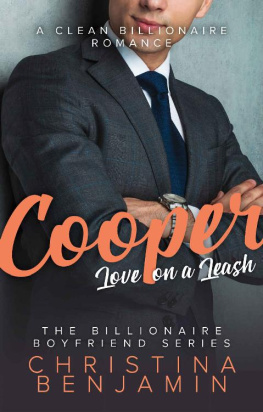 Christina Benjamin [Benjamin Cooper: A Clean Billionaire Romance (The Billionaire Boyfriend Series Book 2)