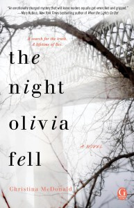 Christina McDonald - The Night Olivia Fell: A brilliant and gripping psychological thriller for fans of THE RUMOUR