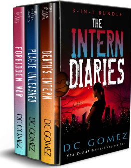 D C Gomez [Gomez - The Intern Diaries Bundle