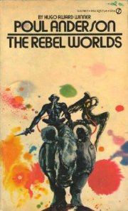 Poul Anderson - The Rebel Worlds