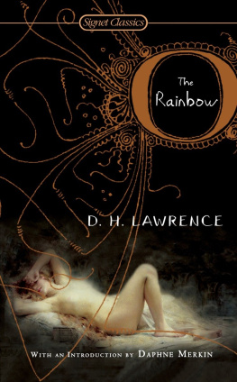 D H Lawrence [Lawrence The Rainbow (100th Anniversary ed.)