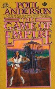 Poul Anderson - The Game of Empire