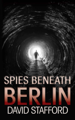 David Stafford [Stafford Spies Beneath Berlin