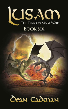 Dean Cadman [Cadman Lusam: The Dragon Mage Wars Book Six