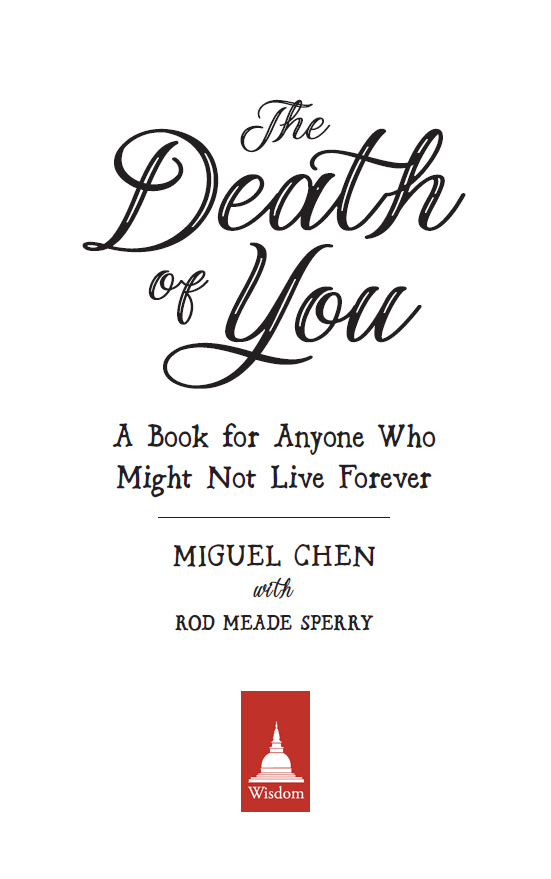 If you might someday die or if you know someone who will Join Miguel - photo 1