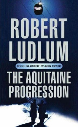 Robert Ludlum - The Aquitaine Progression