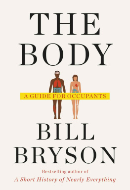 Bill Bryson - The Body: A Guide for Occupants