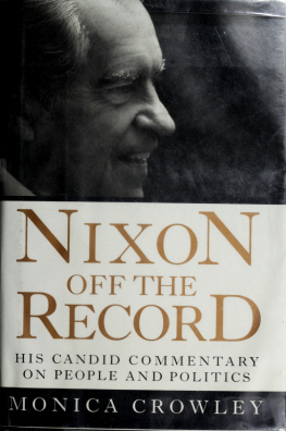 Monica Crowley - Nixon off the record