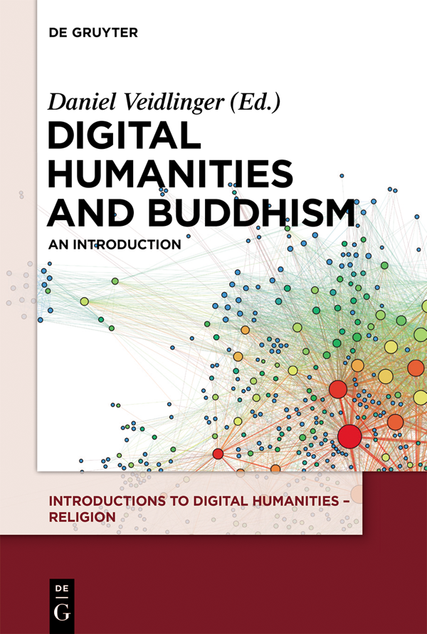 Digital Humanities and Buddhism Introductions to Digital Humanities Religion - photo 1