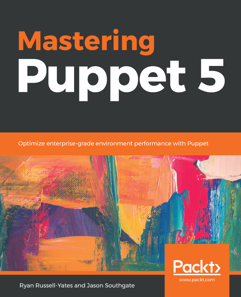 Mastering Puppet 5 Optimize enterprise-grade environment performance with - photo 1