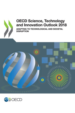 Organisation for Economic Co-operation and Development - OECD science, technology and innovation outlook 2018 : adapting to technological and societal disruption.