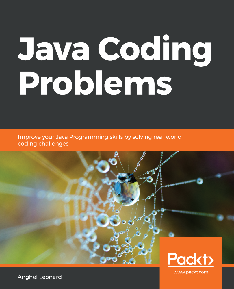 Java Coding Problems Improve your Java Programming skills by solving - photo 1