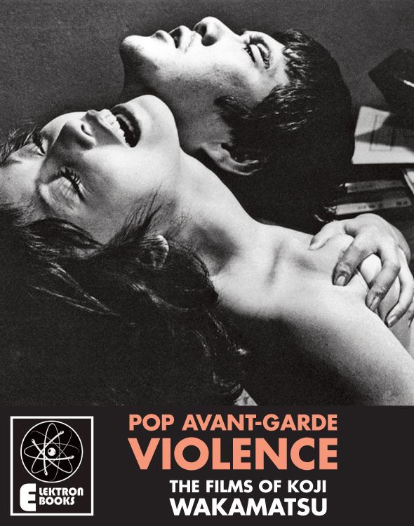 POP AVANT-GARDE VIOLENCE BY JACK HUNTER AN EBOOK ISBN 978-1-908694-67-6 - photo 1