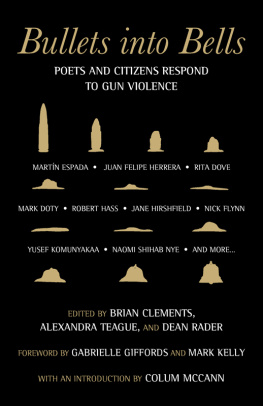 Colum McCann - Bullets into Bells: Poets & Citizens Respond to Gun Violence