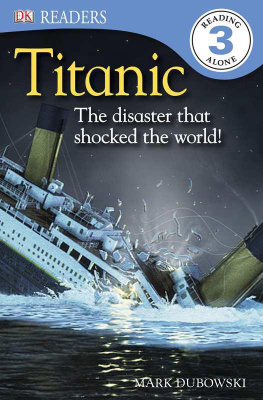 Mark Dubowski - Titanic: The Disaster that Shocked the World! (DK Readers L3)