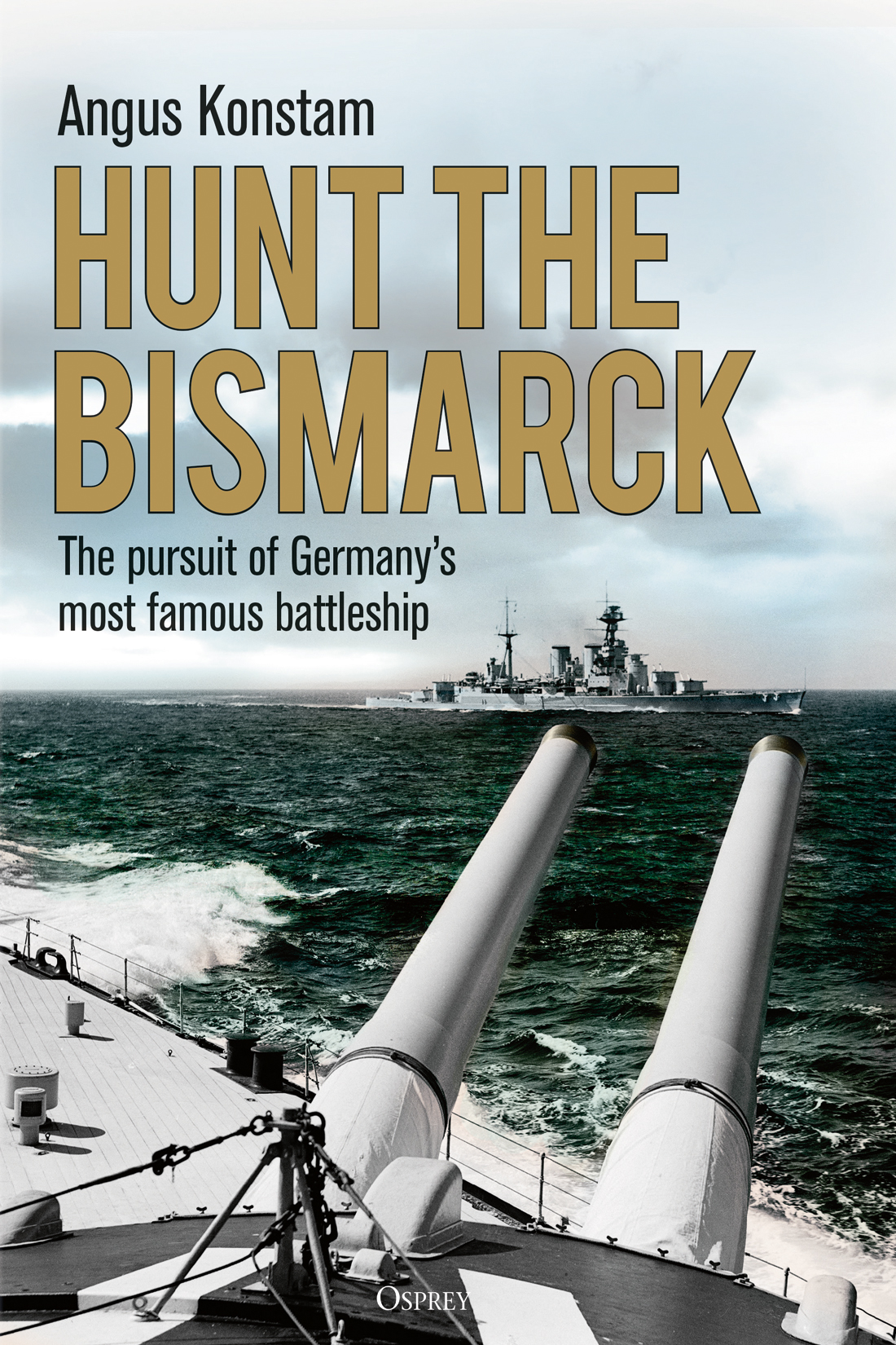 Contents The clock on the bridge of the Bismarck read 0553 At that moment - photo 1