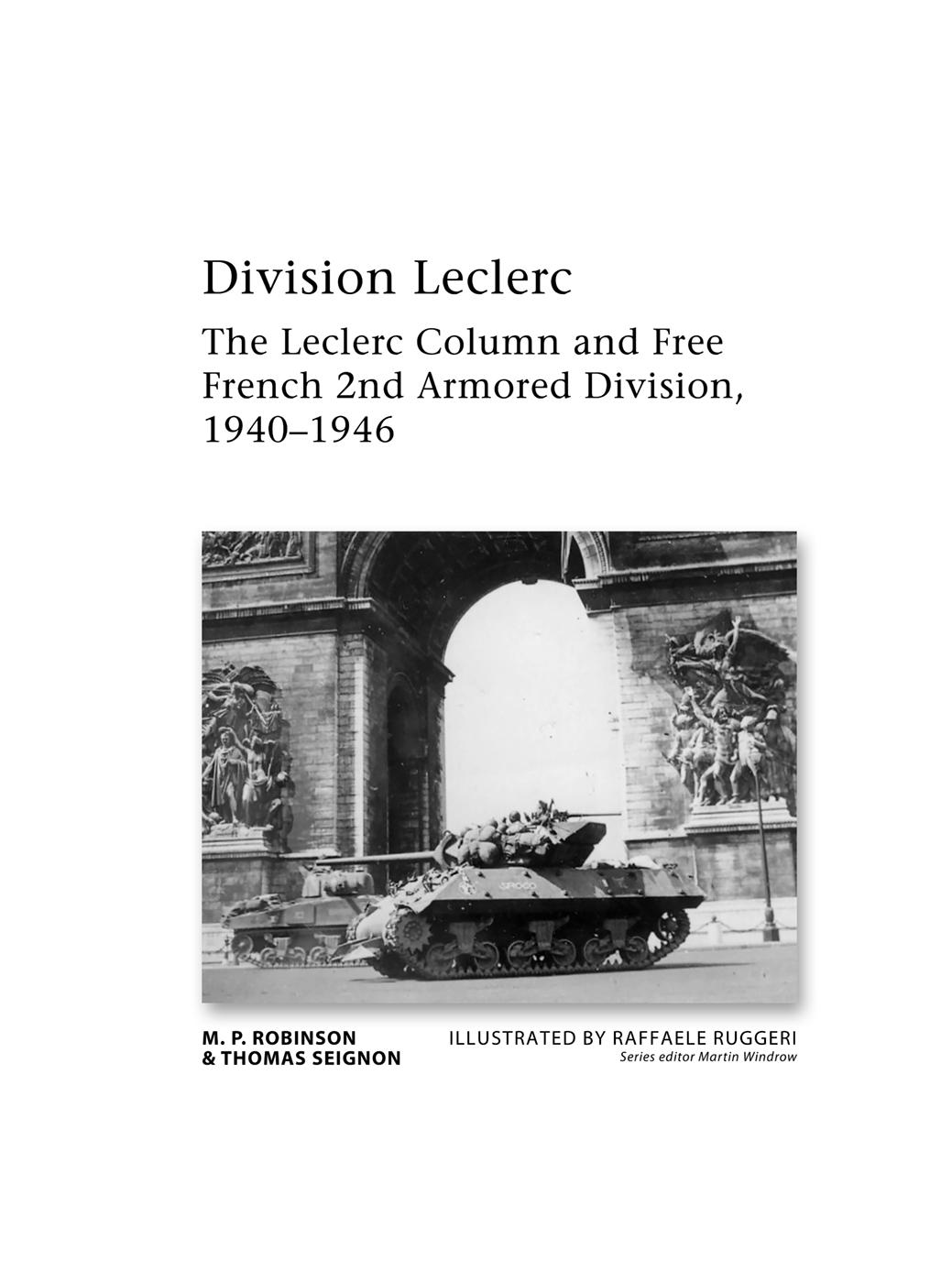 DIVISION LECLERC THE LECLERC COLUMN FREE FRENCH 2nd ARMORED DIVISION - photo 2