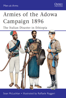 Sean McLachlan Armies of the Adowa Campaign 1896: The Italian Disaster in Ethiopia