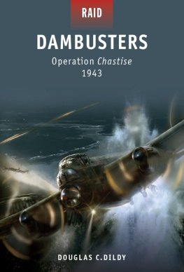 Douglas C. Dildy - Dambusters: Operation Chastise 1943