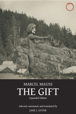 Marcel Mauss - Essay on the Gift: The Form and Sense of Exchange in Archaic Societies