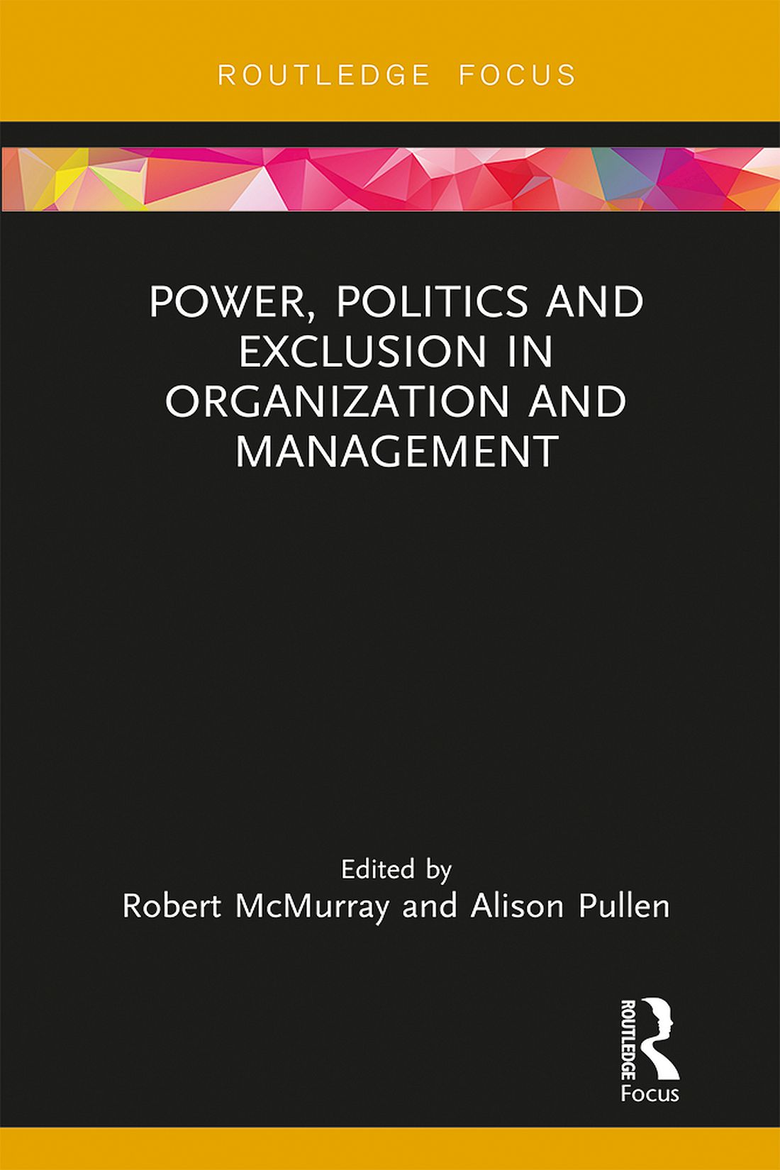 Power Politics and Exclusion in Organization and Management There is a long - photo 1