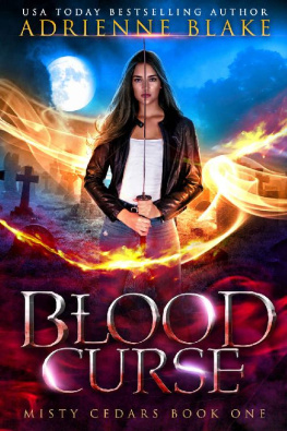 Adrienne Blake [Blake Blood Curse (Misty Cedars - Vampire Edition)