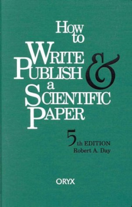 Robert A. Day - How to Write, Publish a Scientific Paper, 5th edition