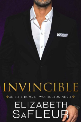 Elizabeth SaFleur [SaFleur - Invincible (Elite Doms of Washington Book 6)