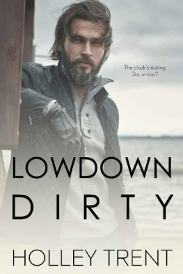 Holley Trent [Trent Lowdown Dirty