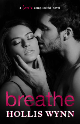 Wynn - Breathe: A Love’s Complicated Novel