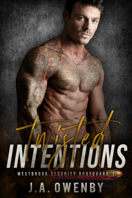 Owenby Twisted Intentions: Westbrook Security Bodyguard Book 1