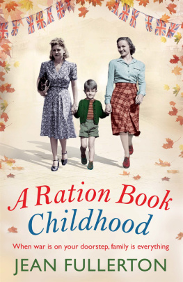 Jean Fullerton A Ration Book Childhood