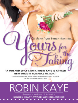 Robin Kaye - Yours for the Taking (Domestic Gods #4)