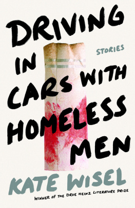 Kate Wisel - Driving in Cars with Homeless Men