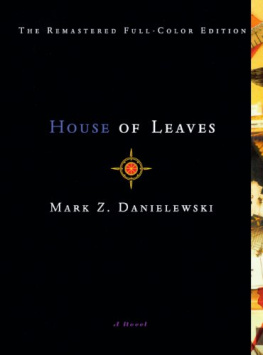 Mark Z. Danielewski - House of Leaves
