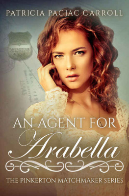 Patricia PacJac Carroll [Carroll - An Agent for Arabella