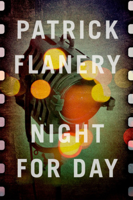 Patrick Flanery - Night for Day