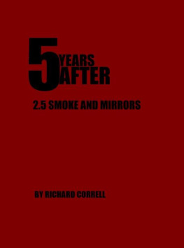 Correll - 5 Years After (Book 2.5): Smoke & Mirrors