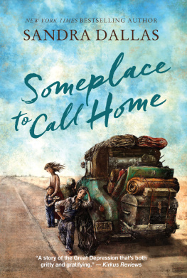 Sandra Dallas - Someplace to Call Home