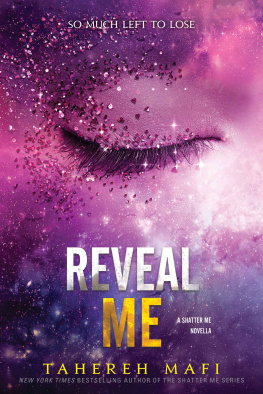 Tahereh Mafi - Reveal Me