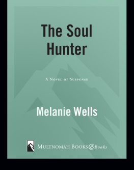 Melanie Wells - The Soul Hunter (Dylan Foster Series #2)