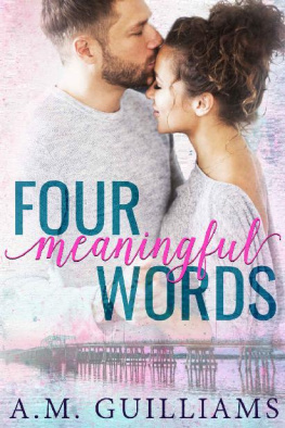 A.M. Guilliams [Guilliams - Four Meaningful Words