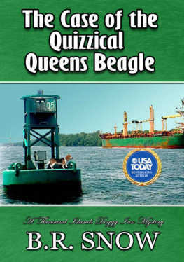 B R Snow [Snow - The Case of the Quizzical Queens Beagle