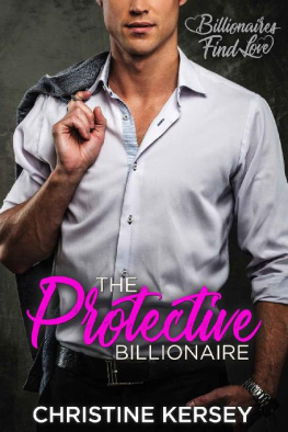 Christine Kersey [Kersey - The Protective Billionaire