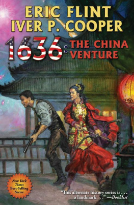 Eric Flint - 1636: The China Venture