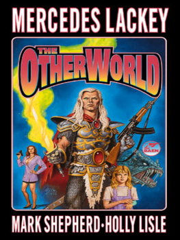 Mercedes Lackey The Otherworld (SERRAted Edge, #2-3)