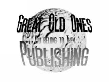 GREAT OLD ONES PUBLISHING NEW HAMPSHIRE USA Published by Great Old - photo 2