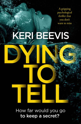 Keri Beevis [Beevis Dying to Tell