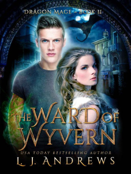 L J Andrews [Andrews - The Ward of Wyvern