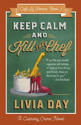 Livia Day [Day - Keep Calm and Kill the Chef